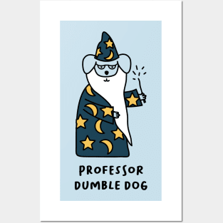 Professor Dumble Dog Posters and Art